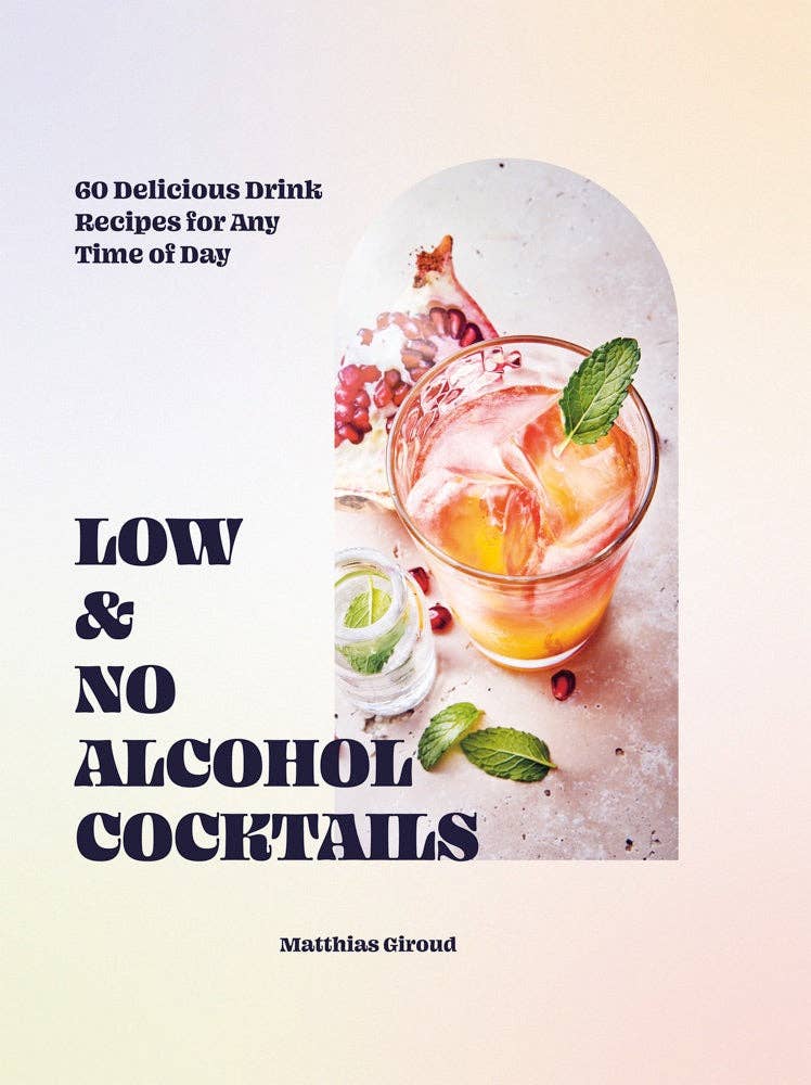 A book cover for 'Low & No Alcohol Cocktails' featuring a glass of cocktail garnished with a lemon slice and a sprig of mint, alongside a bottle of syrup.