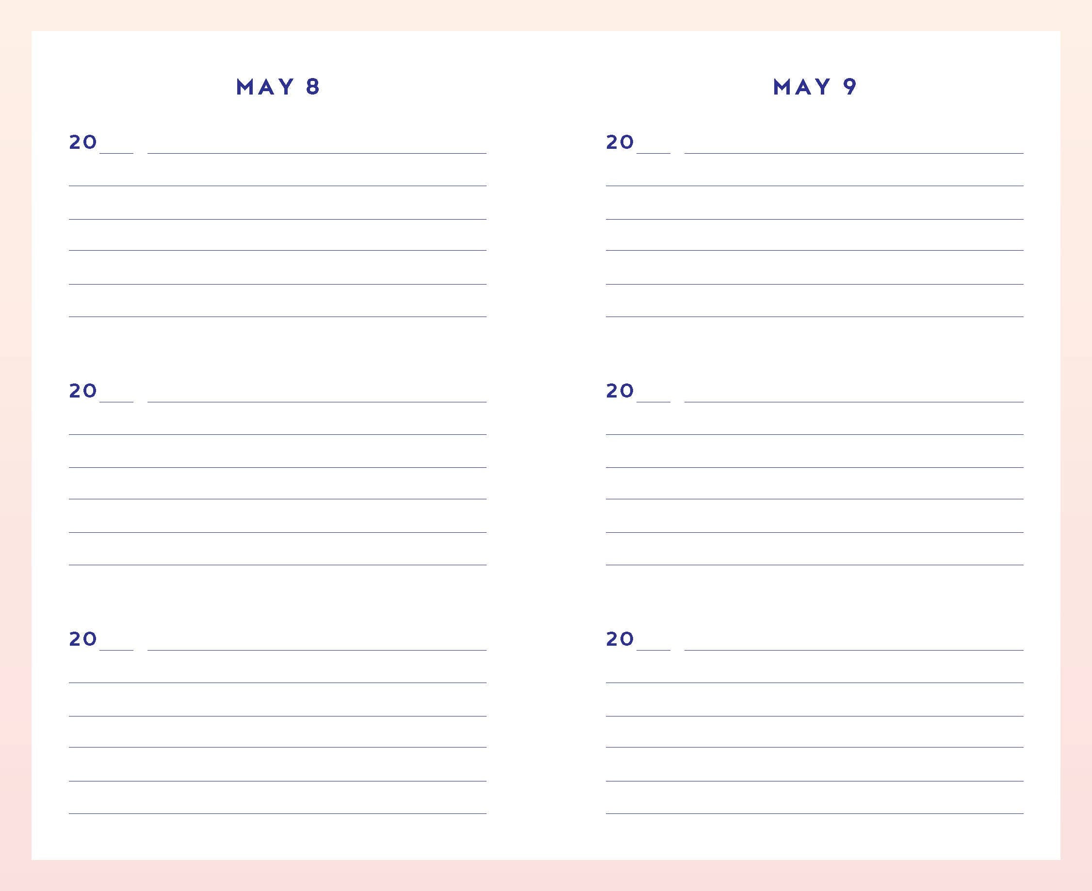 Two days of a calendar with lined pages for May 8th and May 9th on a pink background.